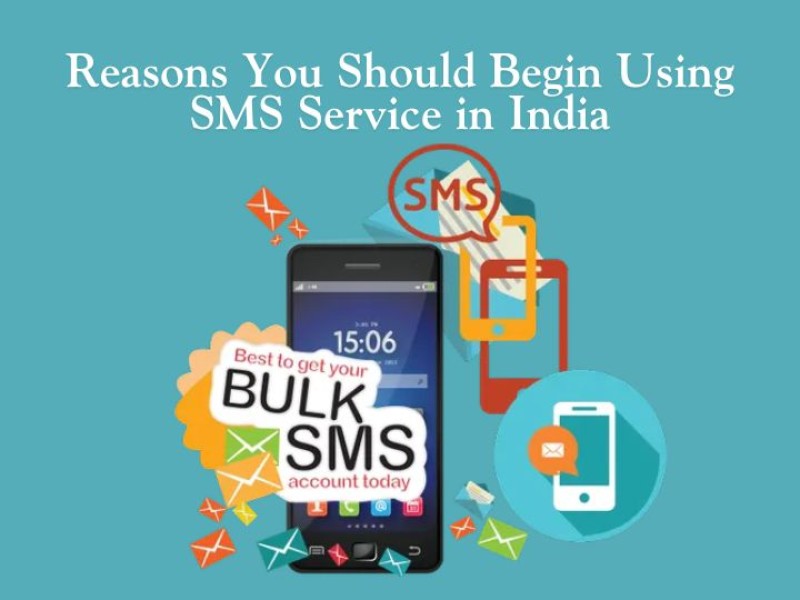 4 Reasons You Should Begin Using SMS Service in India